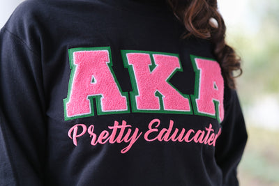 Pretty  Educated! AKA Black Sweatshirt (Unisex Sizing)