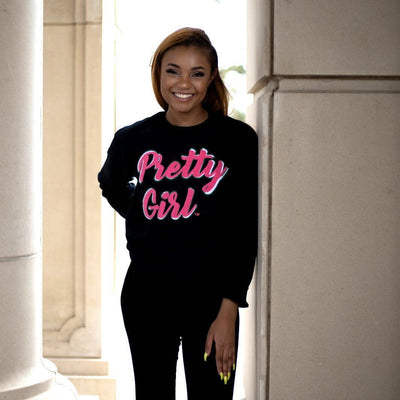 Pretty Girl Sweatshirt (Unisex Sizing)
